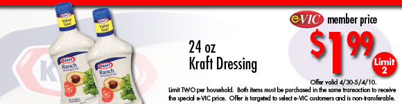 Kraft Salad Dressing - 24 oz : eVIC Member Price - $1.99 ea - Limit 2