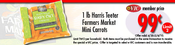 Harris Teeter Farmers Market Mini Carrots - 1 lb bag : eVIC Member Price - $0.99 ea - Limit 2