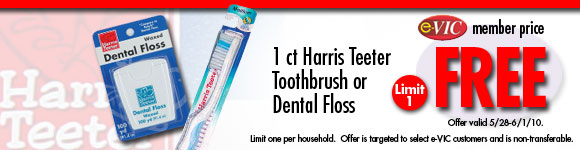Harris Teeter Toothbrush or Dental Floss - 1 ct : eVIC Member Price - FREE - Limit 1