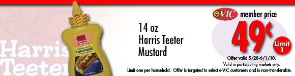 Harris Teeter Mustard - 14 oz : eVIC Members Save - $0.49 - Limit 1