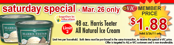 Saturday Only Special! Harris Teeter All Natural Ice Cream - 48 oz  eVIC Member Price March 26th ONLY - $1.88 ea - Limit 2