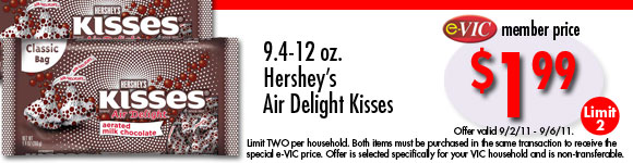 Hershey's Air Delight Kisses - 9.4-12 oz : eVIC Member Price - $1.99 ea - Limit 2