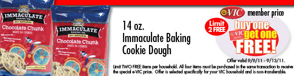 Immaculate Baking Cookie Dough - 14 oz : eVIC Member Price - BUY ONE GET ONE FREE - Limit 2 FREE
