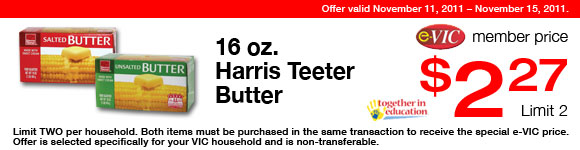 Harris Teeter Butter -  16 oz : eVIC Member Price - $2.27 ea - Limit 2