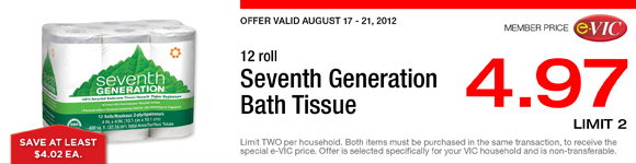 Seventh Generation Bath Tissue - 12 roll : eVIC Member Price - $4.97 ea - Limit 2